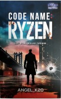 Novel Code Name: Ryzen - Angel_k20  