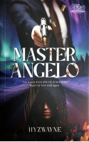 Novel Master Angelo - Hyzwayne  