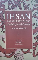 Ihsan Dalam Urus Niaga: Al-iḥsān Fī Al-mu‘āmalah 