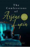 The Confessions Of Arsène Lupin - Edisi Bahasa Melayu 