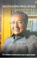 Managing Malaysia As Tun Mahathir #