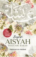 Biografi Aisyah Binti Abu Bakar 
