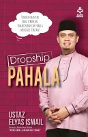 Dropship Pahala - Ustaz Elyas Ismail 