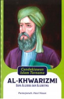 Cendekiawan Islam Ternama: Al-khwarizmi # 