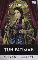 Tun Fatimah: Srikandi Melayu # 