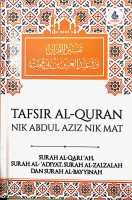 Tafsir Al-quran Nik Abdul Aziz Nik Mat: Surah Al Qariah, Surah Al Adiyat, Al Zalzalah Dan Surah Al Baiyinnah  #