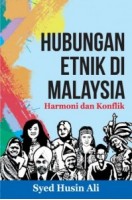 Hubungan Etnik Di Malaysia: Harmoni Dan Konflik 