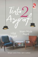 Tinta 2 Asyraf: Hilal Asyraf & Imam Muda Asyraf 