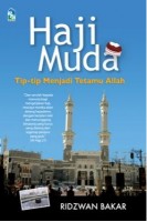 Haji Muda : Tip-tip Menjadi Tetamu Allah