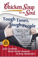  Chicken Soup For The Soul: Tough Times Tough People - Edisi Bahasa Melayu 