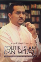 Politik Islam Dan Melayu  #