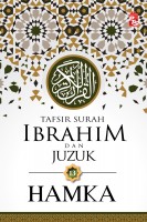 Tafsir Al-azhar: Tafsir Surah Ibrahim & Juzuk 13 