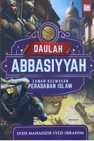 Daulah Abbasiyyah: Zaman Keemasan Peradaban Islam # 