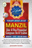 Terapi Ayat-ayat Manzil; Zikir & Doa Penangkal Gangguan Jin & Syaitan 
