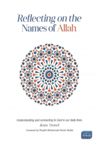 Reflecting On The Names Of Allah 