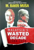 Malaysia's Wasted Decade 2004 - 2014 # 