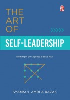 The Art Of Self-leadership: Memimpin Diri Agenda Setiap Hari  