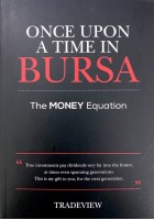 Once Upon A Time In Bursa : The Money Equation # 