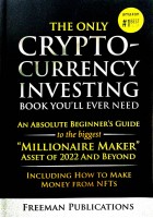 The Only Crypto-currency Investing Book You'll Ever Need # 