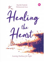 Healing The Heart: Leaving Darkness For Light # 