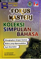 Fokus Masteri Koleksi Simpulan Bahasa # 