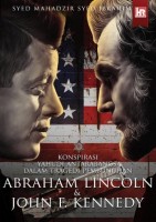 Konspirasi Yahudi Antarabangsa Dalam Tragedi Pembunuhan Abraham Lincoln & John F. Kennedy #