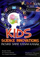 Kids Science Innovations Inovasi Sains Kanak-kanak Jilid/volume 2  #