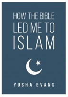 How The Bible Led Me To Islam 