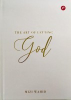 The Art Of Letting God  #