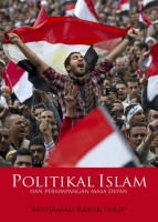 Politikal Islam Dan Persimpangan Masa Depan #