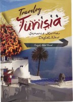 Travelog Tunisia Semanis Kurma Deglet Nour # 