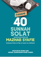 Fahami 40 Sunnah Solat Berdasarkan Mazhab Syafie 