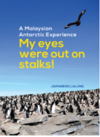 A Malaysian Antarctic Experience: My Eyes Were Out On Stalks! # 