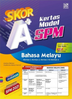 Skor A+ Kertas Model Spm 2021 Bahasa Melayu 