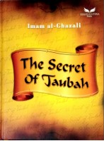 The Secret Of Taubah - Imam Al Ghazali  # 
