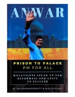 Anwar: Prison To Palace, Pm For All # 