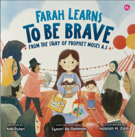 Farah Learns To Be Brave From The Stories Of Prophet Moses A.s 