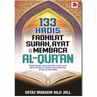 133 Hadis Fadhilat Surah, Ayat & Membaca Al-qur’an 