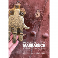 Menjejak Cinta Marrakech: Sebuah Travelog Solo # 