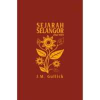Sejarah Selangor 1766–1939 - J.m. Gullick 