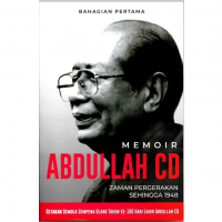 Memoir Abdullah Cd I : Zaman Pergerakan Sehingga 1948 