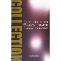 A Collection Of Mental Health & Islamic Perspective # 