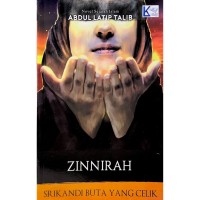 Zinnirah : Srikandi Buta Yang Celik