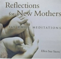 Reflections For New Mothers  #