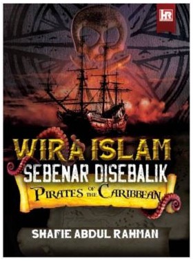 Wira Islam Sebenar Disebalik Pirates Of The Caribbean #
