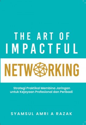 The Art Of Impactful Networking