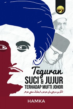 Teguran Suci & Jujur Terhadap Mufti Johor 