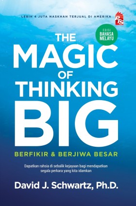 The Magic Of Thinking Big  - Edisi Bahasa Melayu 