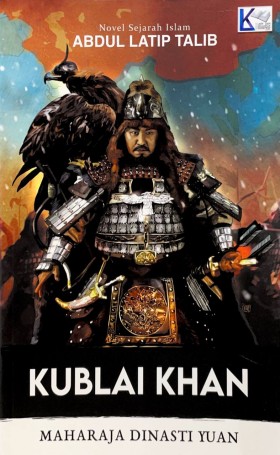 Kublai Khan: Maharaja Dinasti Yuan